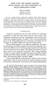WHEN DOES THE MARKET MATTER? STOCK PRICES AND THE INVESTMENT OF M