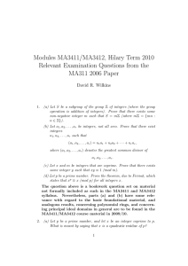 Modules MA3411/MA3412, Hilary Term 2010 Relevant Examination Questions from the