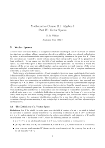 Mathematics Course 111: Algebra I Part IV: Vector Spaces 9 Vector Spaces