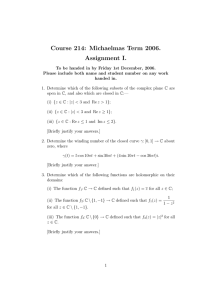 Course 214: Michaelmas Term 2006. Assignment I.