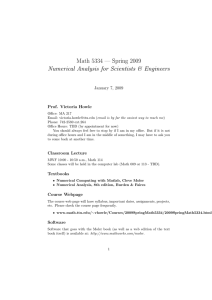 Math 5334 — Spring 2009 Numerical Analysis for Scientists &amp; Engineers