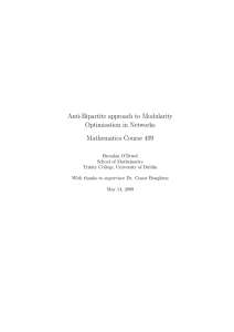 Anti-Bipartite approach to Modularity Optimisation in Networks Mathematics Course 499