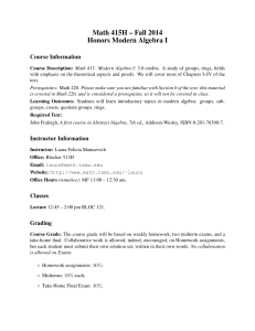 Math 415H – Fall 2014 Honors Modern Algebra I Course Information