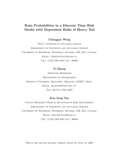 Ruin Probabilities in a Discrete Time Risk Chengguo Weng