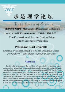 The Evaluation of Barrier Option Prices Abstract Professor  Carl Chiarella