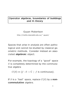 Operator algebras, boundaries of buildings and K-theory Guyan Robertson