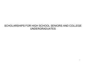 SCHOLARSHIPS FOR HIGH SCHOOL SENIORS AND COLLEGE UNDERGRADUATES 1