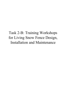 Task 2-B: Training Workshops for Living Snow Fence Design, Installation and Maintenance