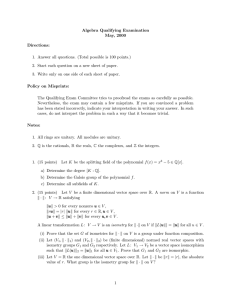 Algebra Qualifying Examination May, 2000 Directions: