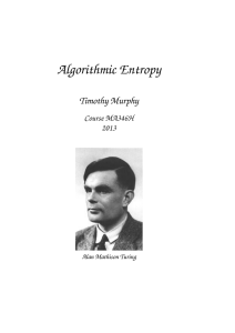 Algorithmic Entropy Timothy Murphy Course MA346H 2013