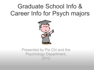 Graduate School Info &amp; Career Info for Psych majors Psychology Department,