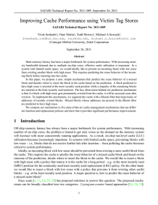 Improving Cache Performance using Victim Tag Stores Vivek Seshadri September 26, 2011