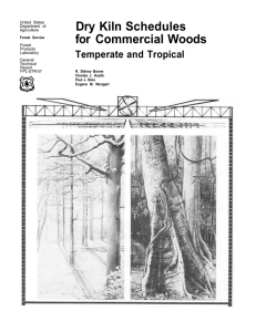 Dry Kiln Schedules for Commercial Woods Temperate and Tropical United States