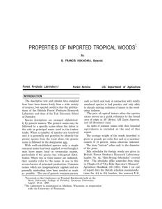 PROPERTIES OF IMPORTED TROPICAL WOODS