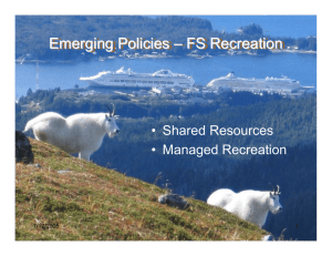 Emerging Policies – FS Recreation Emerging Policies – FS Recreation