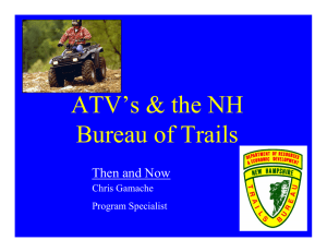 ATV’s &amp; the NH Bureau of Trails Then and Now Chris Gamache