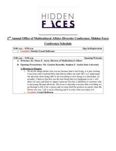 2 Annual Office of Multicultural Affairs Diversity Conference: Hidden Faces Conference Schedule