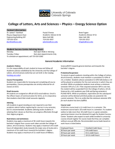 College of Letters, Arts and Sciences – Physics – Energy... Contact Information: