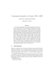 Consumption Inequality in Canada, 1997 to 2009 ∗ Sam Norris and Krishna Pendakur