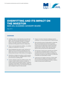 Overfitting and its impact On the investOr MAN AHL ACADEMIC ADVISORY BOARD OVERVIEw