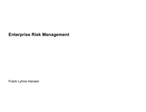 Enterprise Risk Management Frank Lyhne Hansen