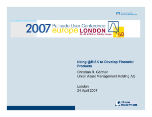 Christian R. Gärtner Union Asset Management Holding AG London 24 April 2007