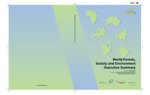 World Forests, Society and Environment - Executive Summary Chief Editor: