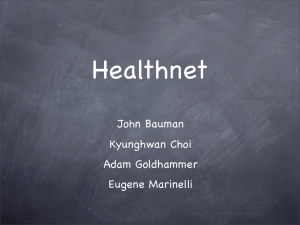 Healthnet John Bauman Kyunghwan Choi Adam Goldhammer