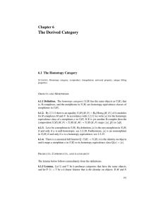 The Derived Category Chapter 6 6.1 The Homotopy Category