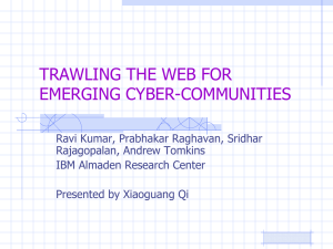 TRAWLING THE WEB FOR EMERGING CYBER-COMMUNITIES