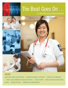 The Beat Goes On . . . in the Nursing Department InsIde: