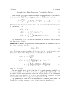PHY 6646 K. Ingersent Second-Order Time-Dependent Perturbation Theory