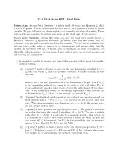 PHY 6646 Spring 2003 – Final Exam Instructions: