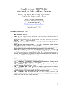 Columbia University TRECVID-2006 Video Search and High-Level Feature Extraction