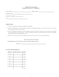 MATH 152, Spring 2014 COMMON EXAM II - VERSION A LAST NAME: