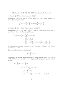 Solutions to: Math 152, Fall 2008, Examination I, Version A R u
