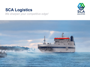 SCA Logistics We sharpen your competitive edge! SCA TRANSFOREST