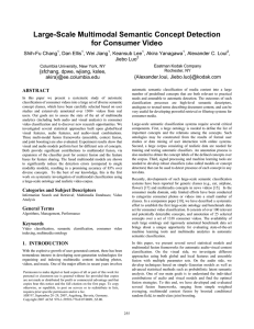 Large-Scale Multimodal Semantic Concept Detection for Consumer Video Shih-Fu Chang , Dan Ellis