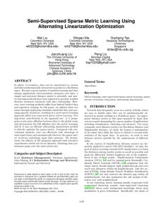 Semi-Supervised Sparse Metric Learning Using Alternating Linearization Optimization Wei Liu Shiqian Ma