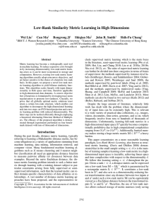 Low-Rank Similarity Metric Learning in High Dimensions Wei Liu Cun Mu Rongrong Ji