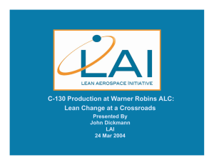 C-130 Production at Warner Robins ALC: Lean Change at a Crossroads