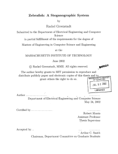 Zebrafish:  A  Steganographic  System Rachel  Greenstadt