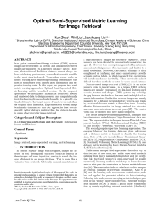 Optimal Semi-Supervised Metric Learning for Image Retrieval Kun Zhao , Wei Liu