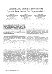 Layered Local Prediction Network with Dynamic Learning for Face Super-resolution Dahua Lin