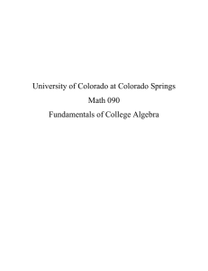 University of Colorado at Colorado Springs Math 090 Fundamentals of College Algebra