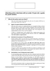 Attending police interviews with an under 18 year old: a... for youth workers 1 Why do the police want you there?