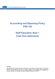 Accounting and Reporting Policy FRS 102 Staff Education Note 1