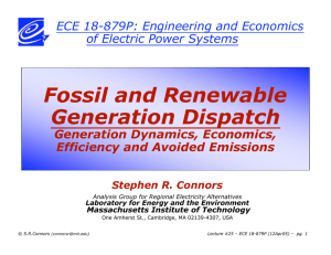 Fossil and Renewable Generation Dispatch Generation Dynamics, Economics, Efficiency and Avoided Emissions