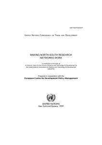 MAKING NORTH-SOUTH RESEARCH NETWORKS WORK U N