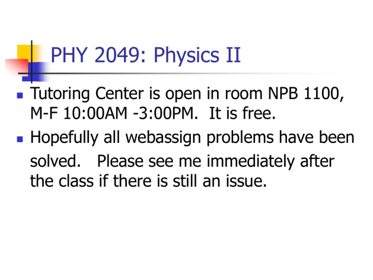 PHY 2049 Physics II